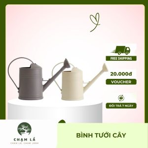 Bình Tưới Cây | Chạm Lá