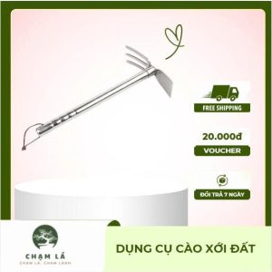 Cuốc Cào Xới Đất Đa Năng | Chạm Lá